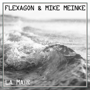 La Maïr by Flexagon & Mike Meinke - Cover