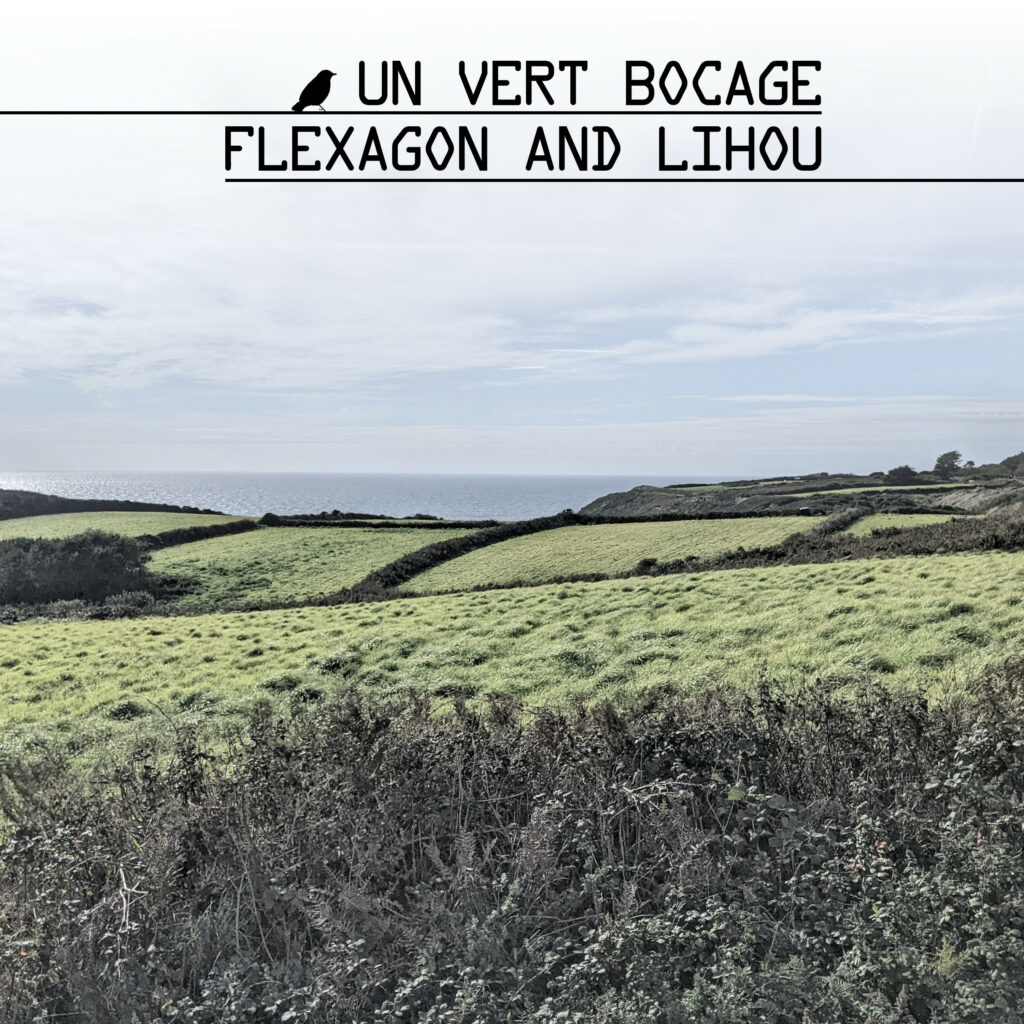 Flexagon and Lihou - Un Vert Bocage cover